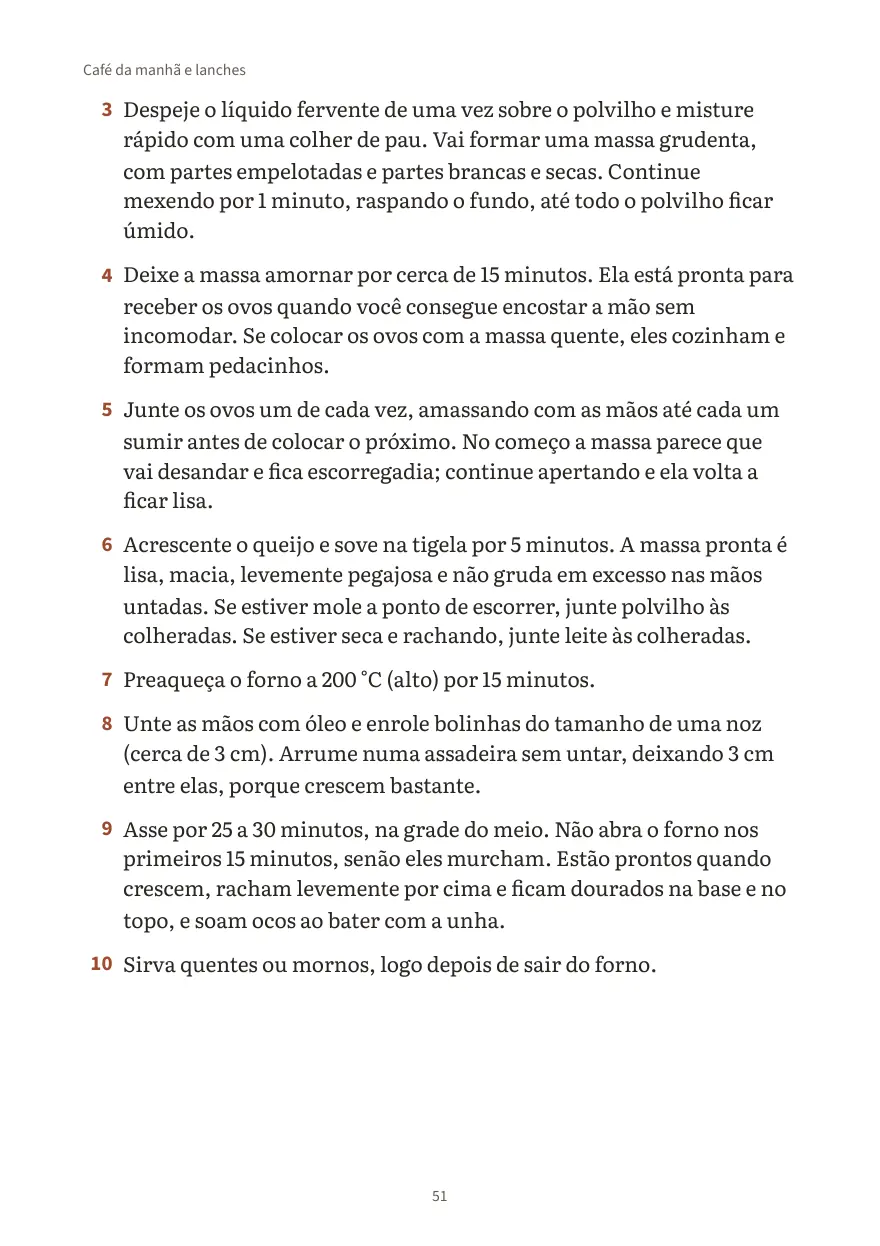 Continuação do pão de queijo: passos 3 a 10, cada um com o sinal de ponto, do escaldar o polvilho ao forno.